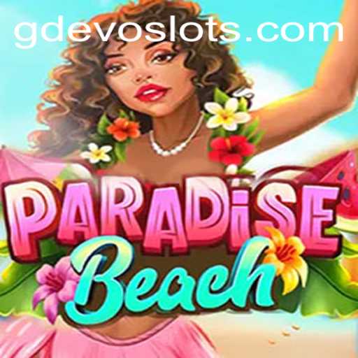 ParadiseBeach: Navigating Challenges in the GDEVO Era